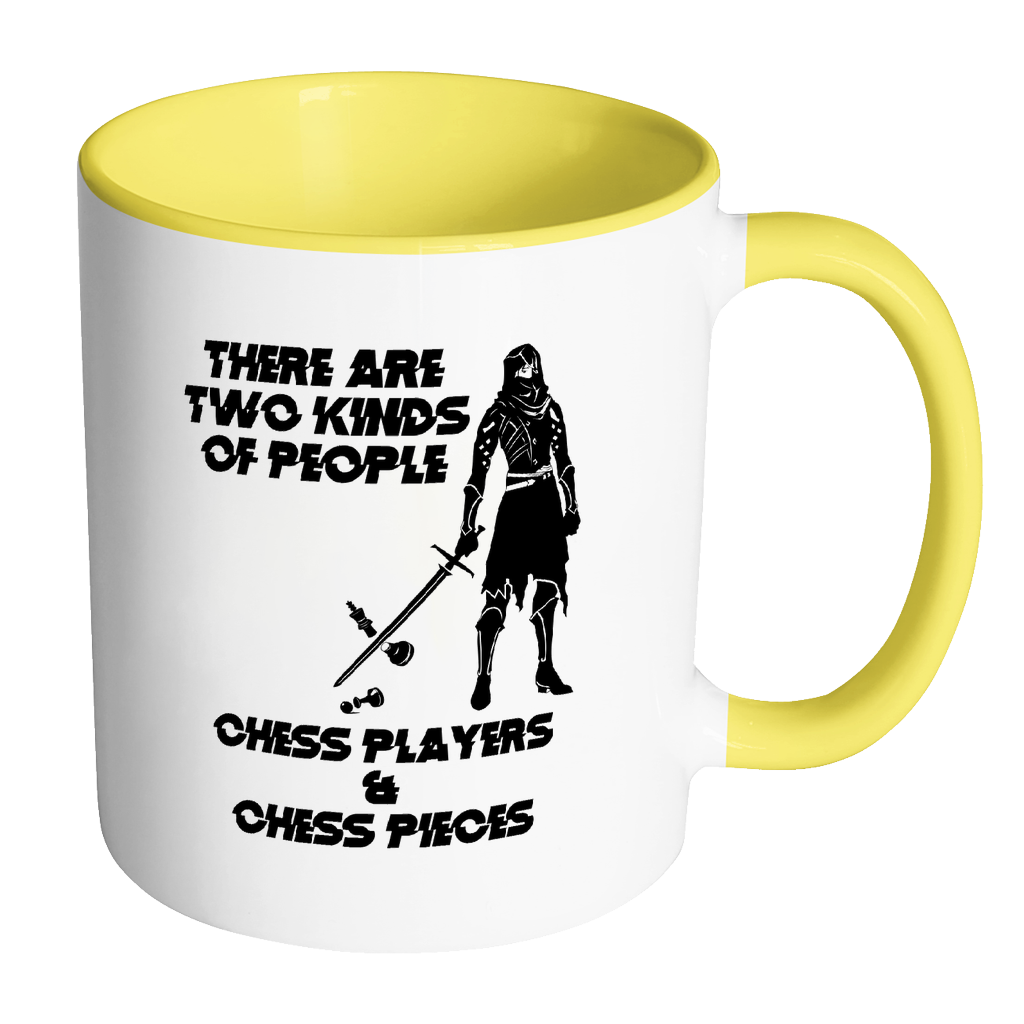 There are two kinds of people - Chess players and Chess Pieces - Accent Mug