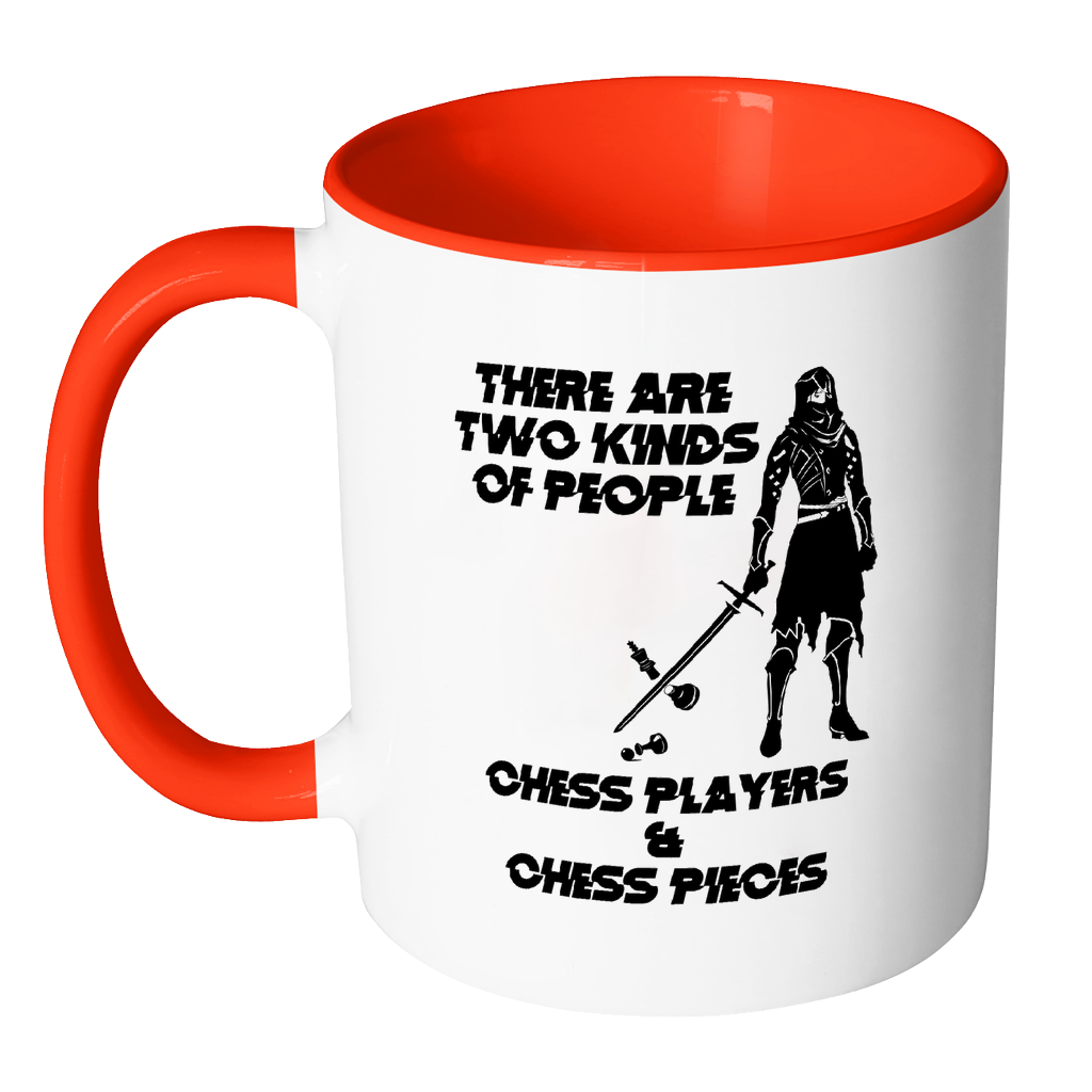 There are two kinds of people - Chess players and Chess Pieces - Accent Mug