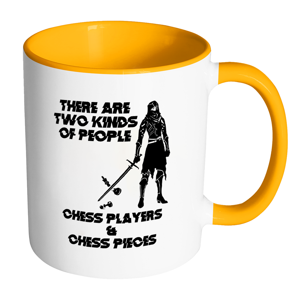 There are two kinds of people - Chess players and Chess Pieces - Accent Mug
