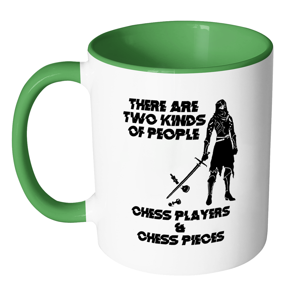 There are two kinds of people - Chess players and Chess Pieces - Accent Mug