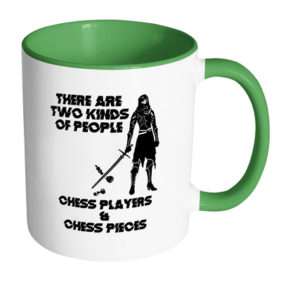 There are two kinds of people - Chess players and Chess Pieces - Accent Mug