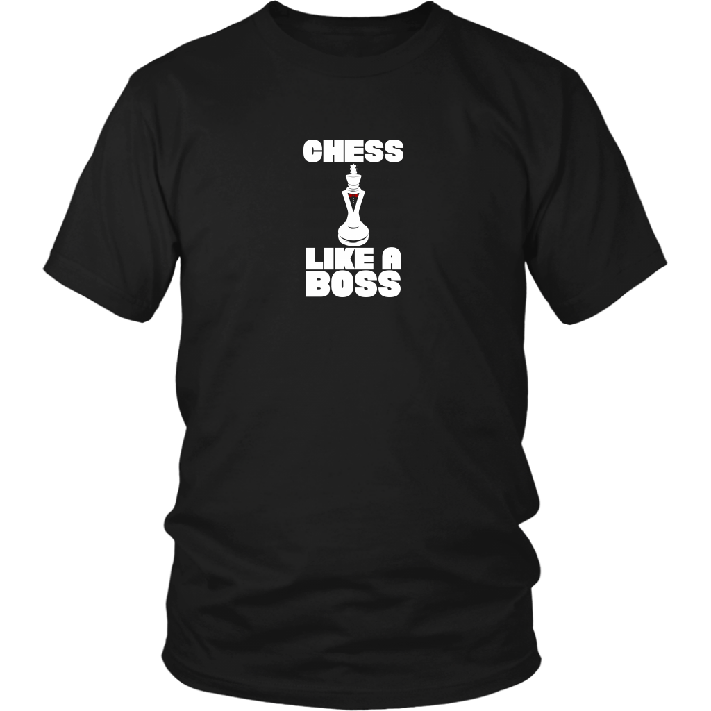 Chess Like a Boss - Adult Unisex T-Shirt