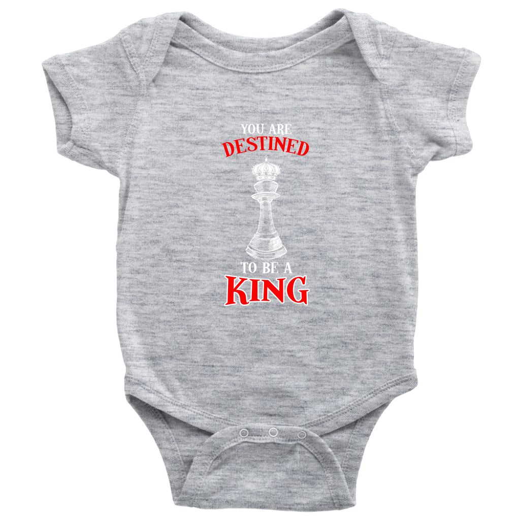 You are destined to be a King! - Baby bodysuit!