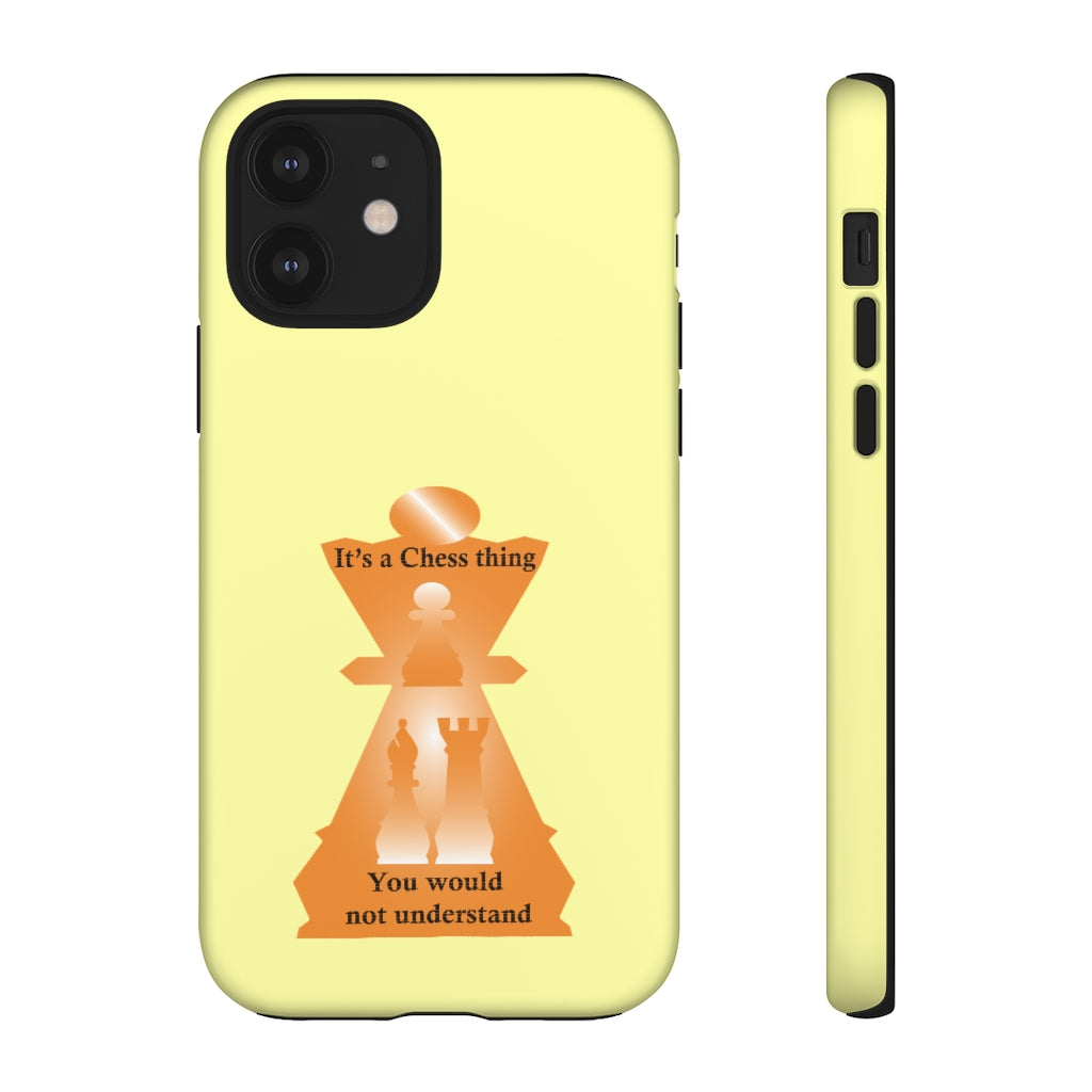 It is a chess thing, you would not understand - Premium Tough phone case