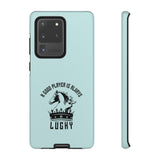 A good player is always lucky - Premium Tough phone Case