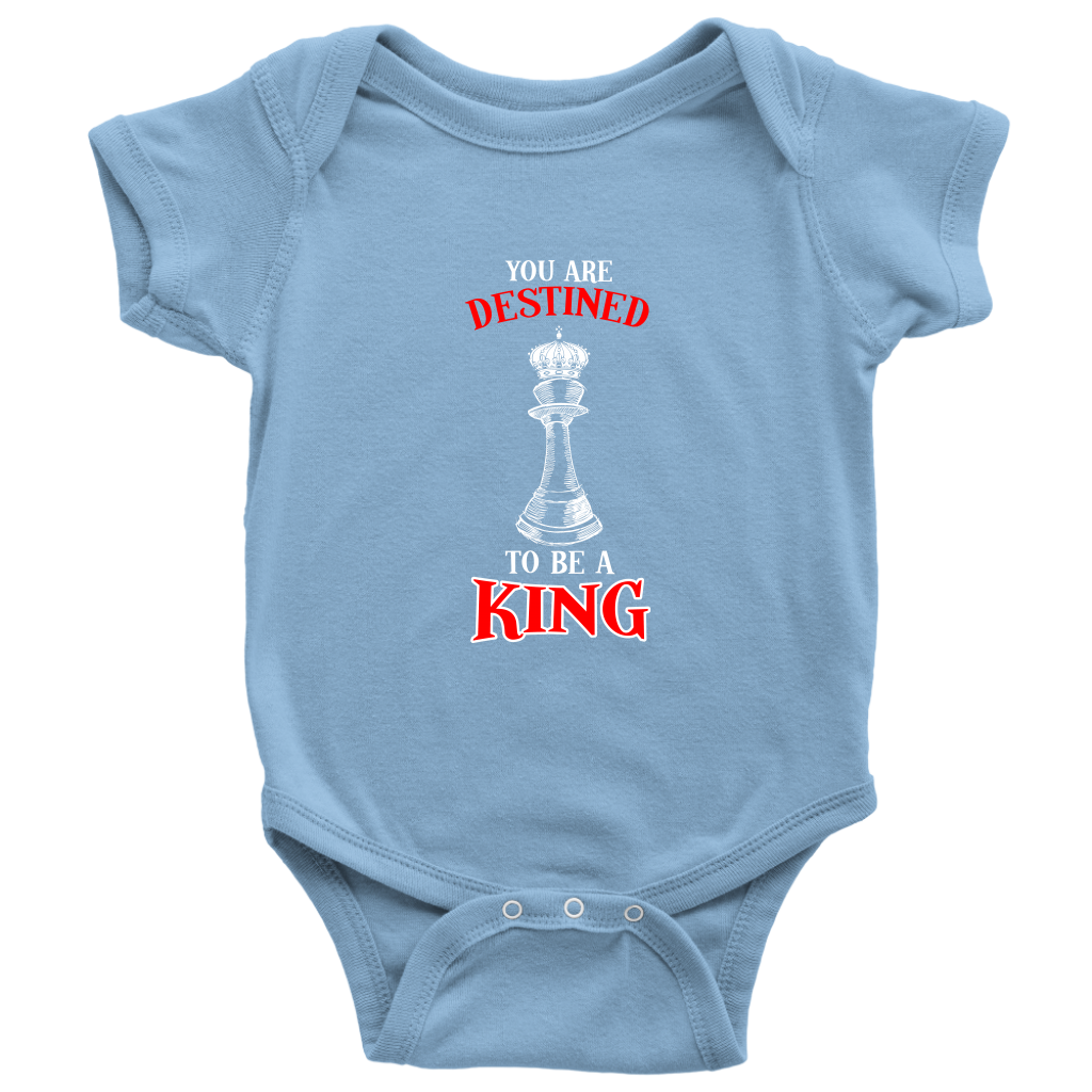 You are destined to be a King! - Baby bodysuit!
