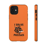 I solve puzzles -  Premium Tough phone Case