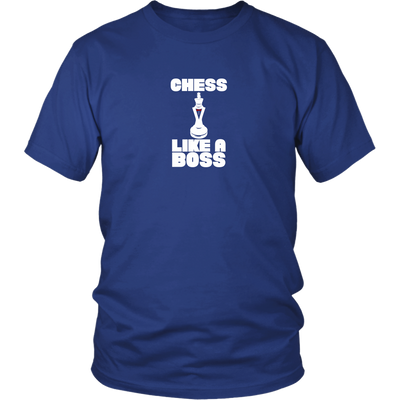 Chess Like a Boss - Adult Unisex T-Shirt