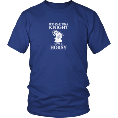 It's called a Knight, not a horsy! - Adult Unisex T-Shirt