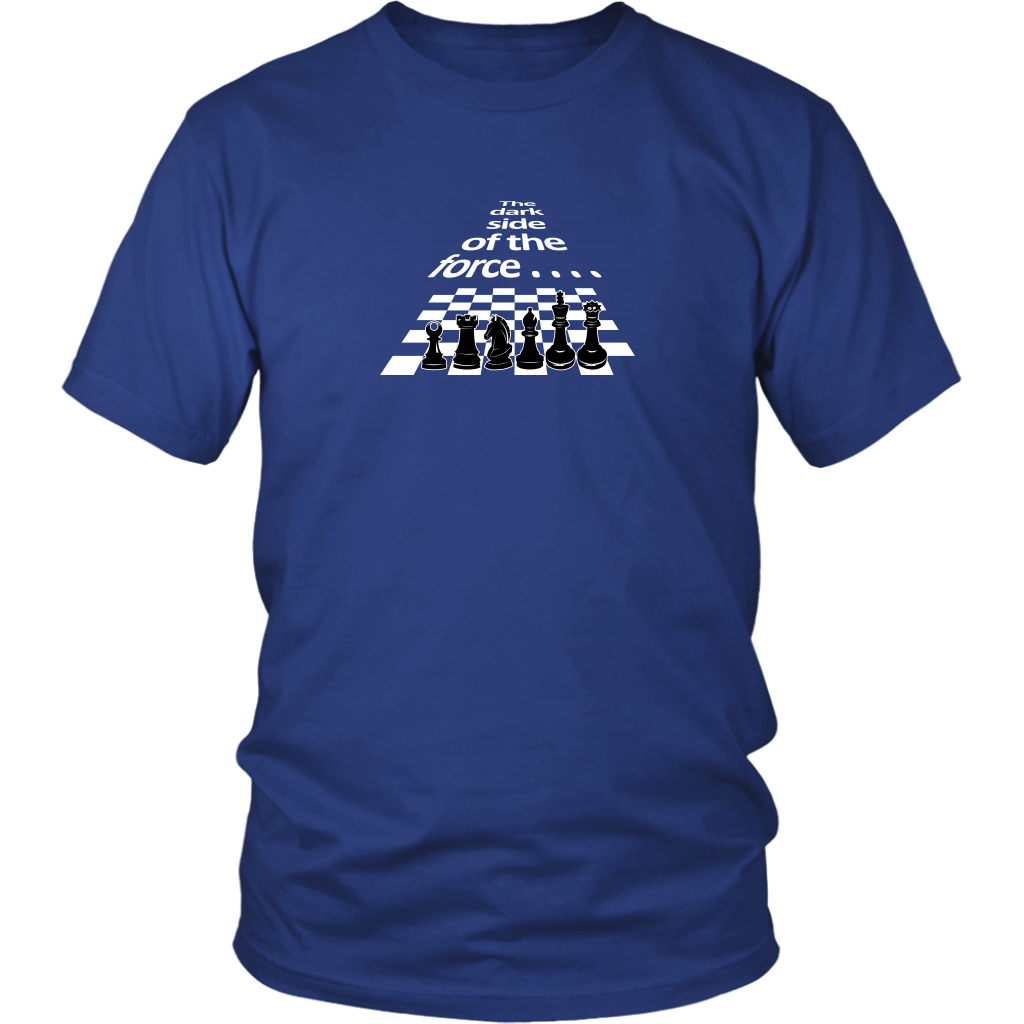 The dark side of the force - Chess pieces - Unisex T-Shirt