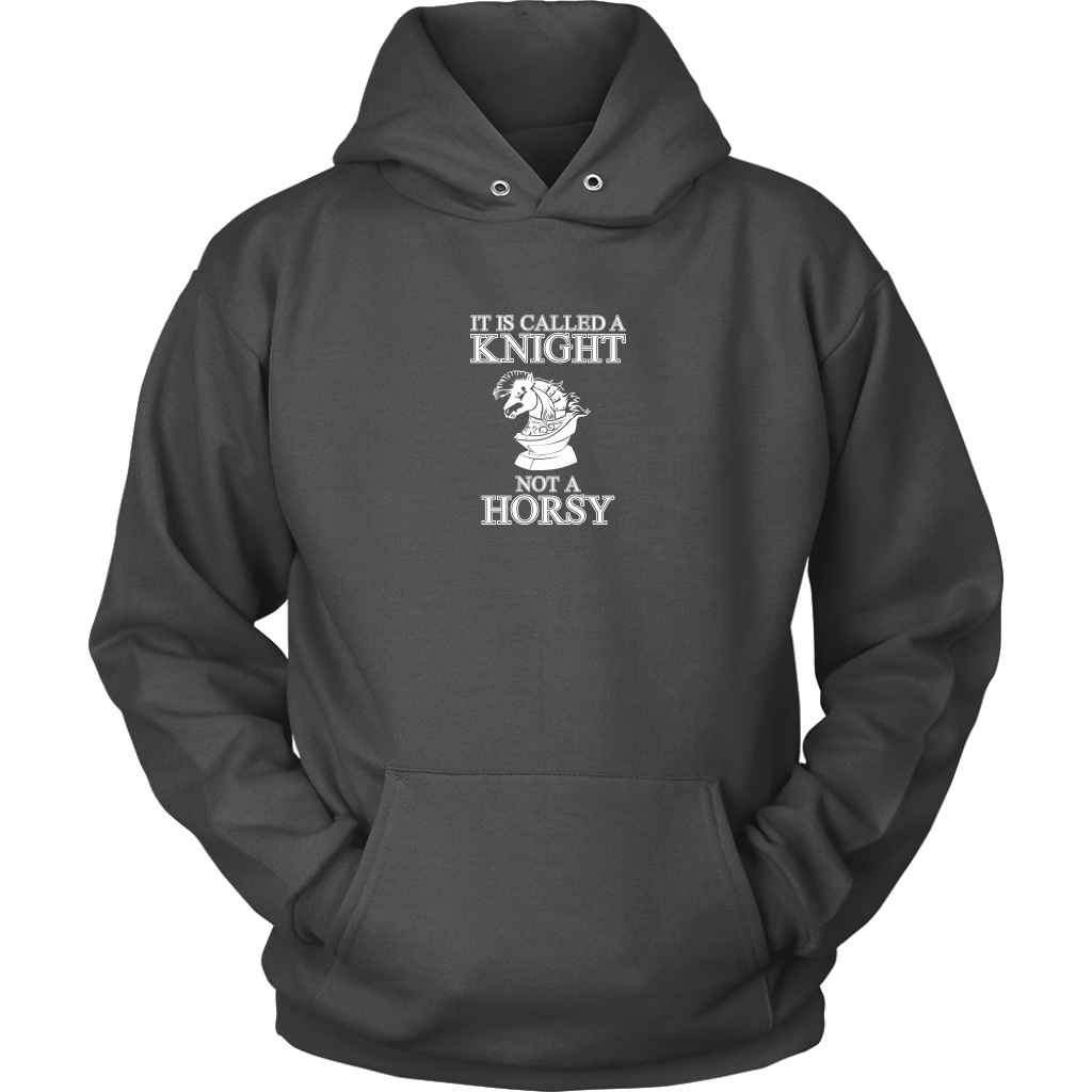 It's called a Knight, not a horsy! - Adult Unisex Hoodie