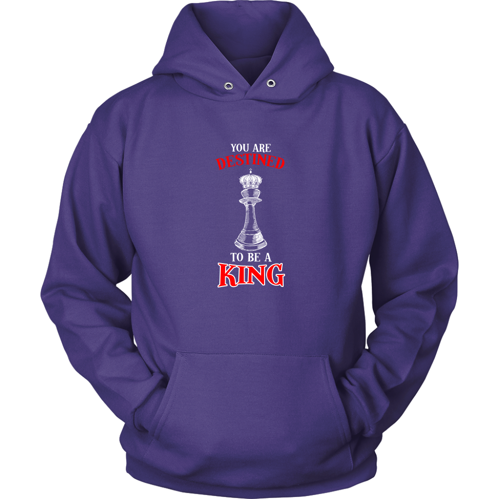 You are destined to be a King! - Adult Unisex Hoodie