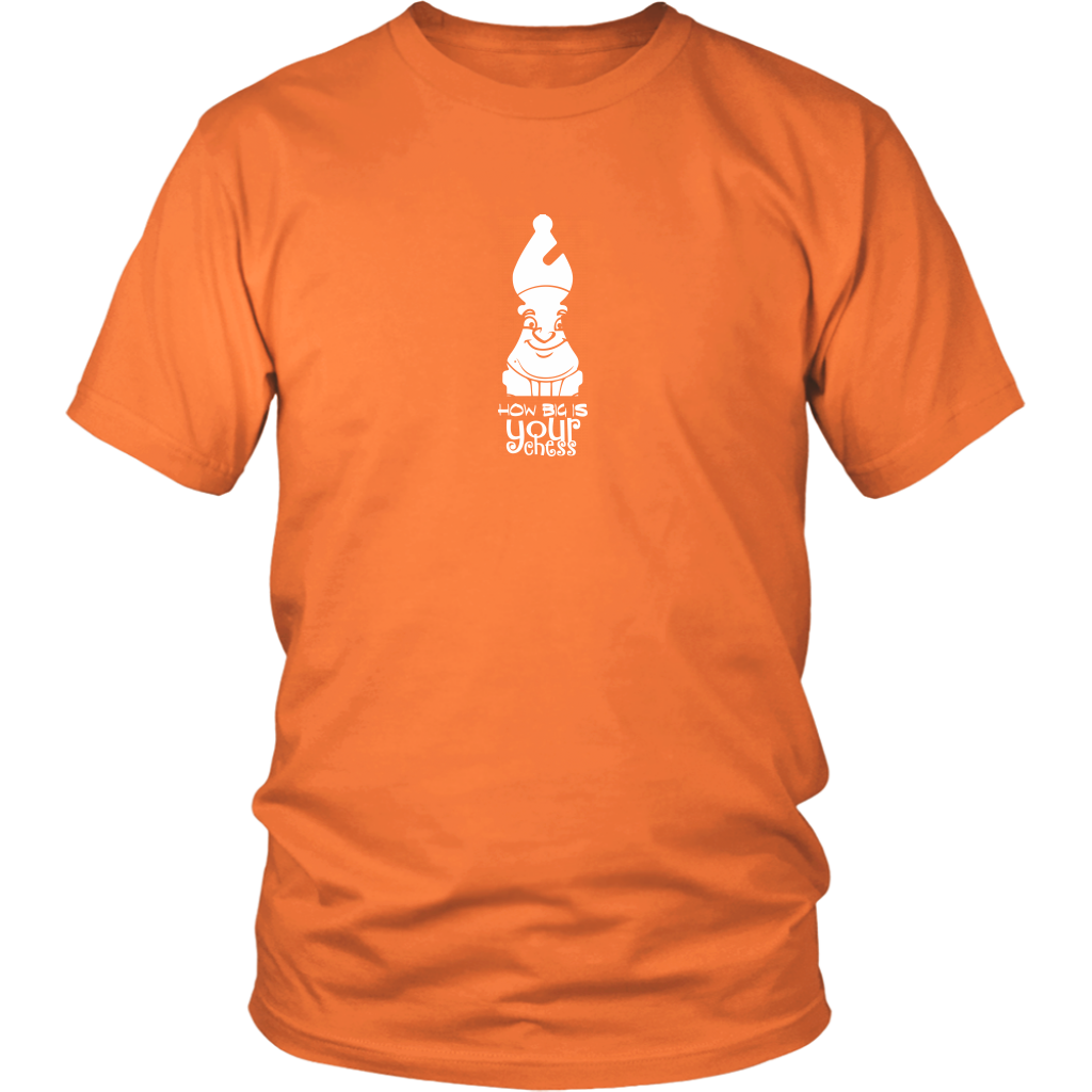 How big is your Chess? - Adult Unisex T-Shirt