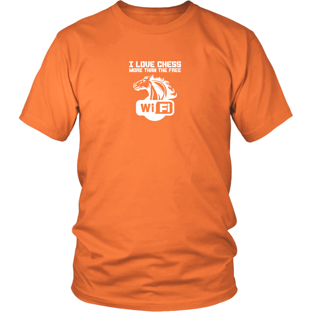 I love chess more than free WiFi! - Adult Unisex T-Shirt