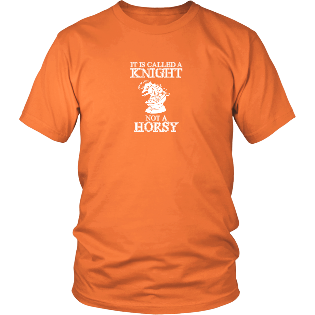 It's called a Knight, not a horsy! - Adult Unisex T-Shirt
