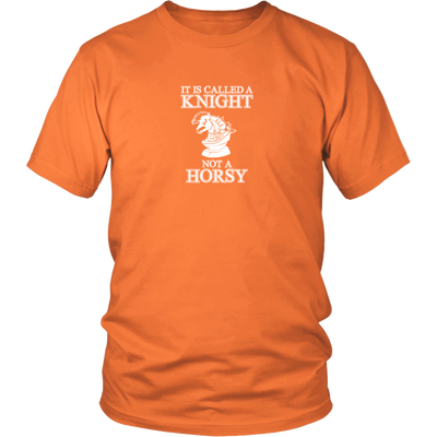 It's called a Knight, not a horsy! - Adult Unisex T-Shirt