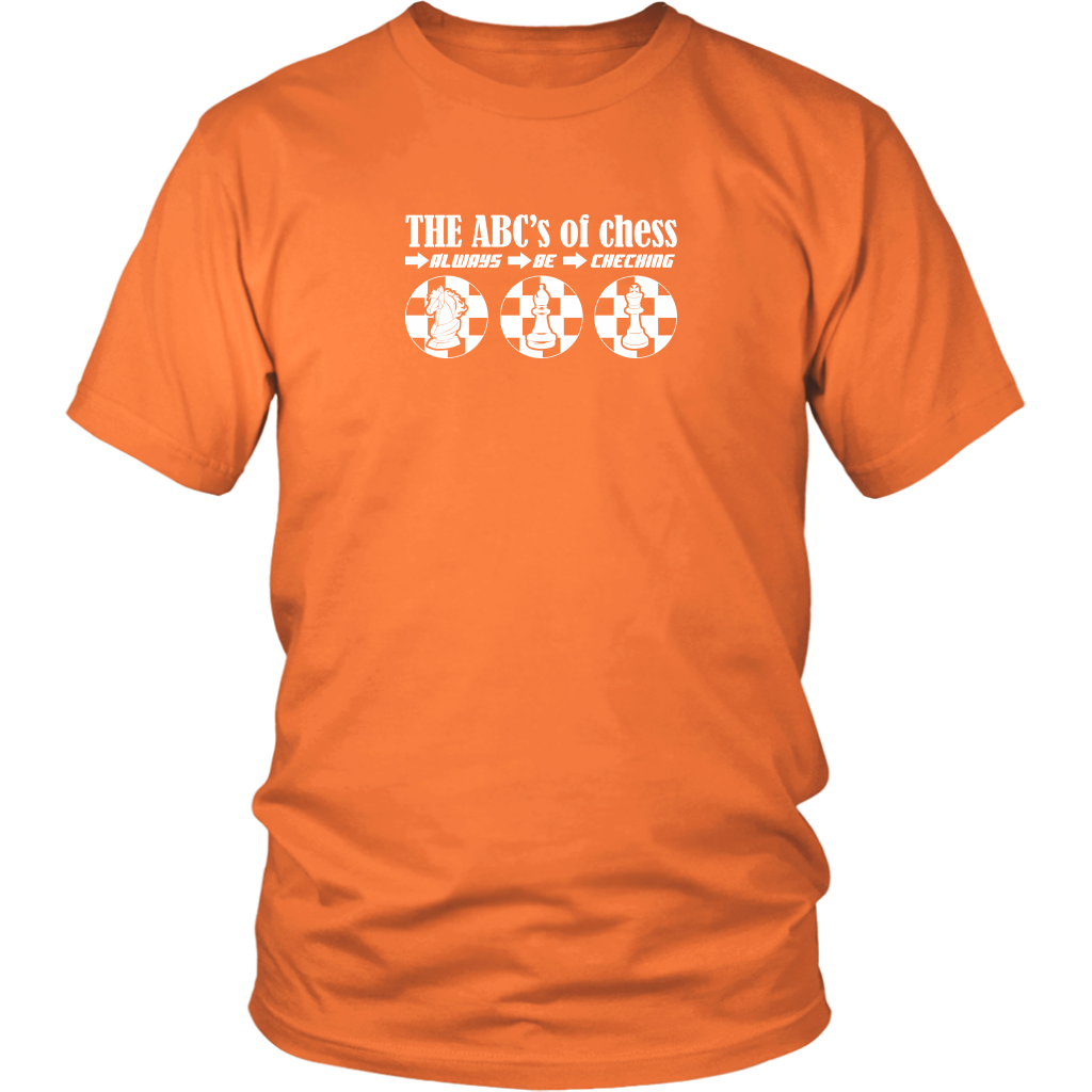 The ABC's of Chess - Always Be Checking - Adult Unisex T-Shirt