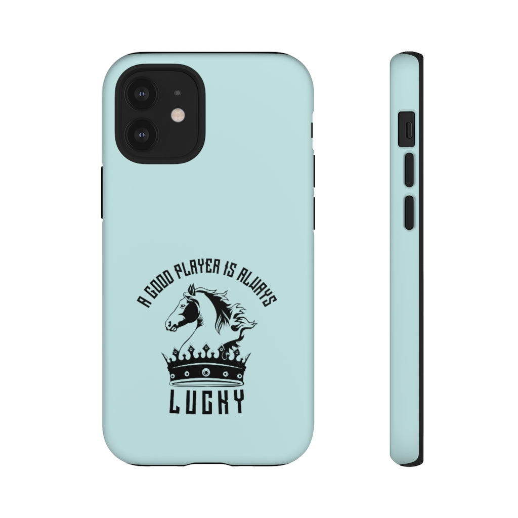 A good player is always lucky - Premium Tough phone Case