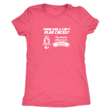 Think girls can't play chess? Try playing without Queen! - Womens Triblend T-Shirt