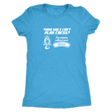 Think girls can't play chess? Try playing without Queen! - Womens Triblend T-Shirt