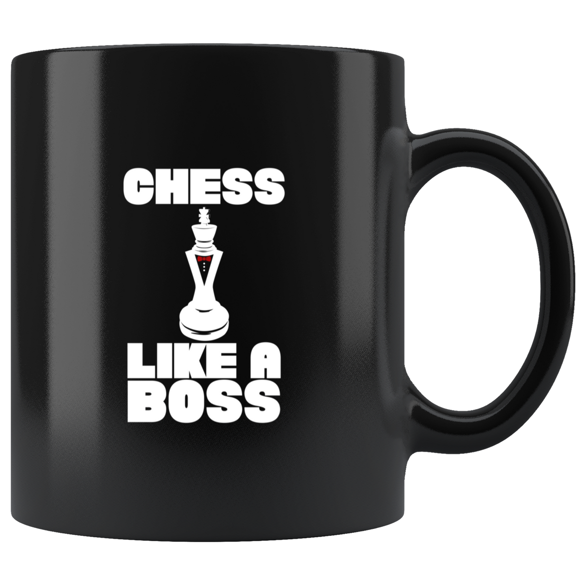 Chess like a Boss - Ceramic Mug