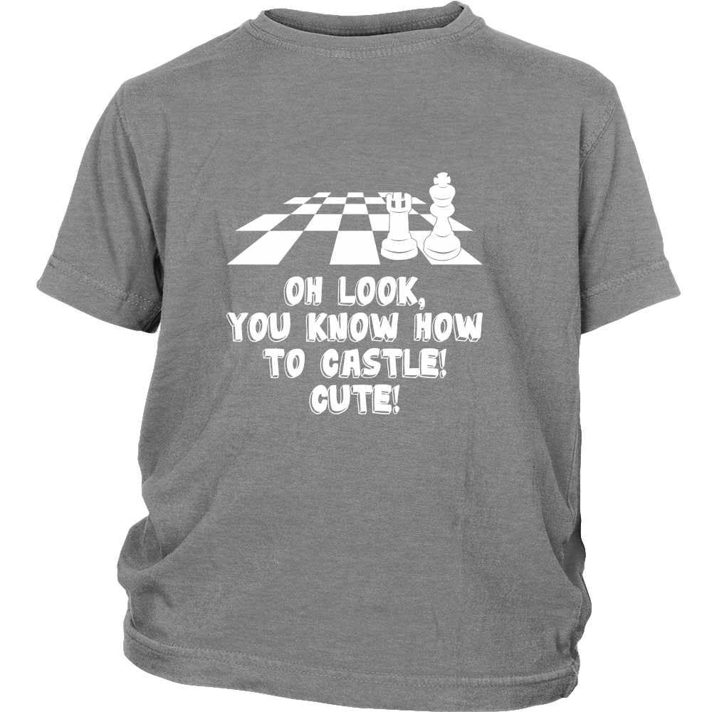 Oh look, you know how to castle! cute! - Youth chess T-shirt