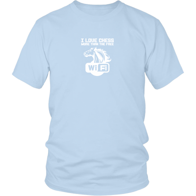 I love chess more than free WiFi! - Adult Unisex T-Shirt