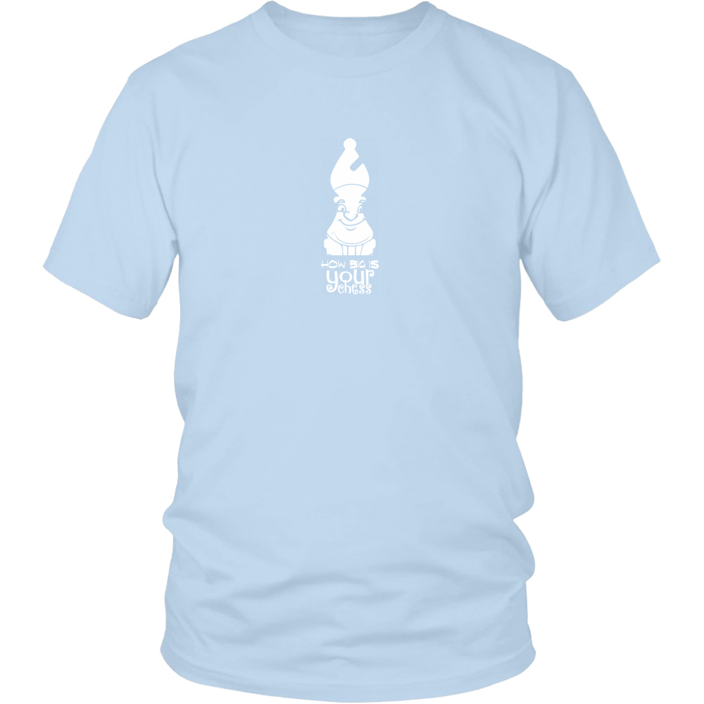 How big is your Chess? - Adult Unisex T-Shirt