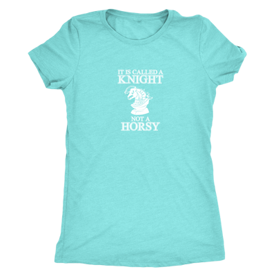 It's called a Knight, not a horsy! - Womens Triblend T-Shirt
