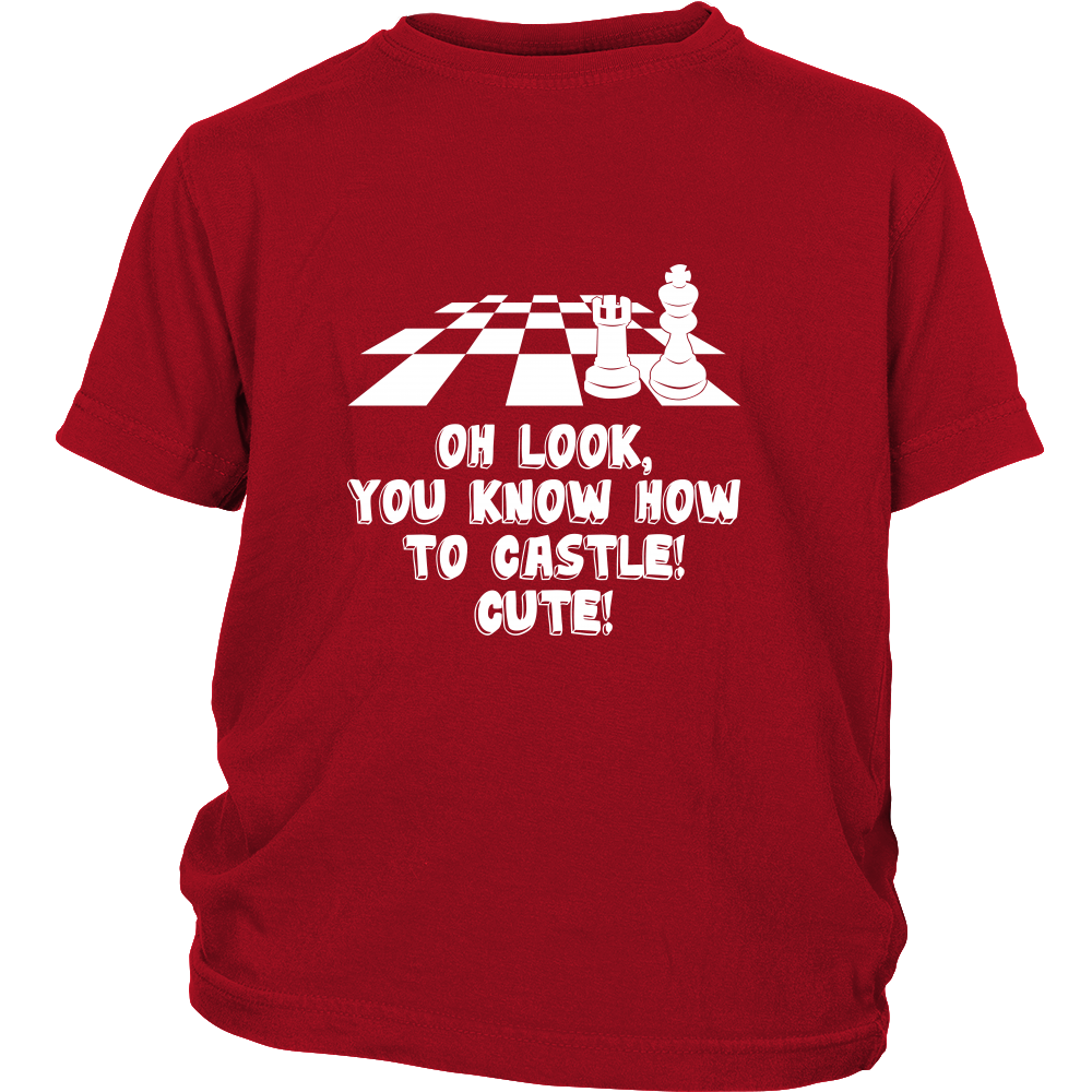 Oh look, you know how to castle! cute! - Youth chess T-shirt