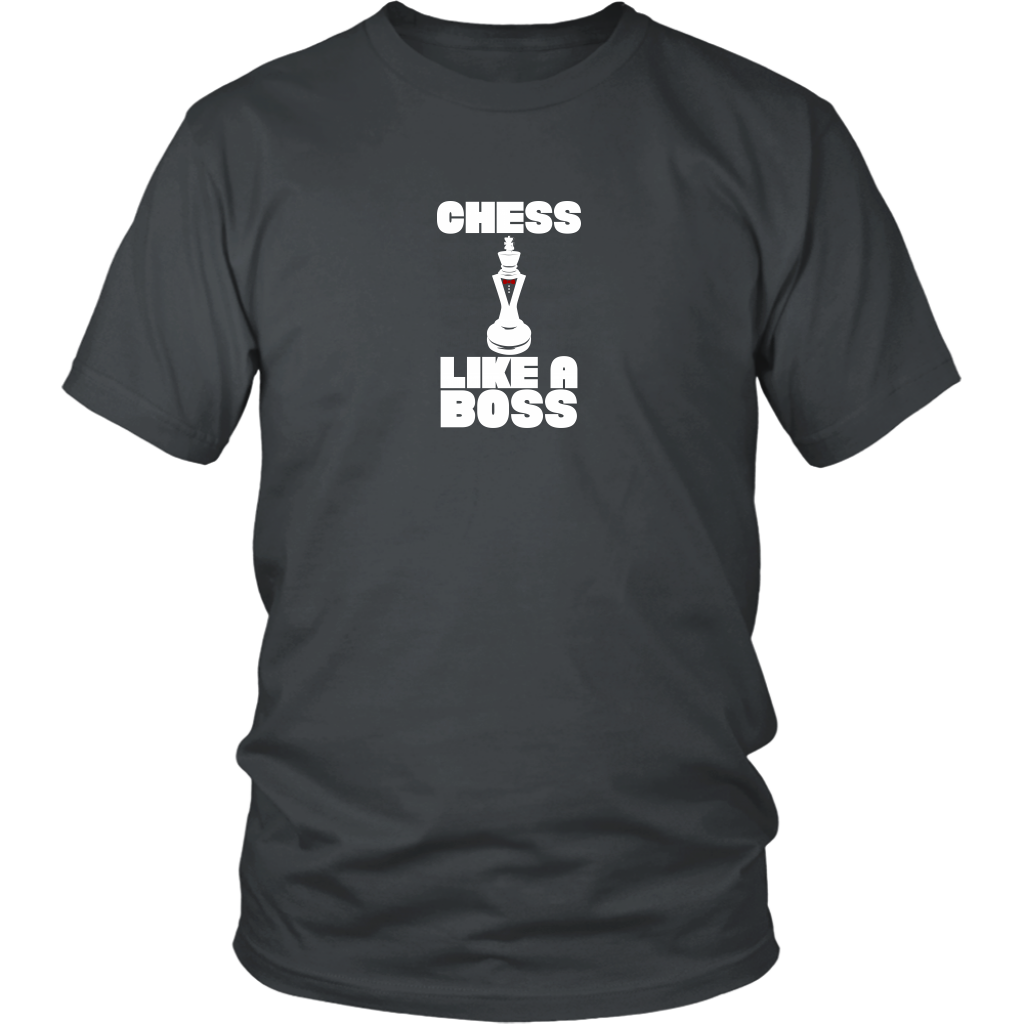 Chess Like a Boss - Adult Unisex T-Shirt