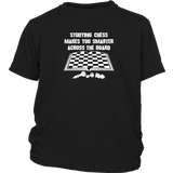 Studying chess makes you smarter across the board! - Youth T-Shirt