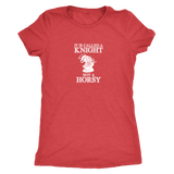 It's called a Knight, not a horsy! - Womens Triblend T-Shirt