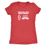Think girls can't play chess? Try playing without Queen! - Womens Triblend T-Shirt