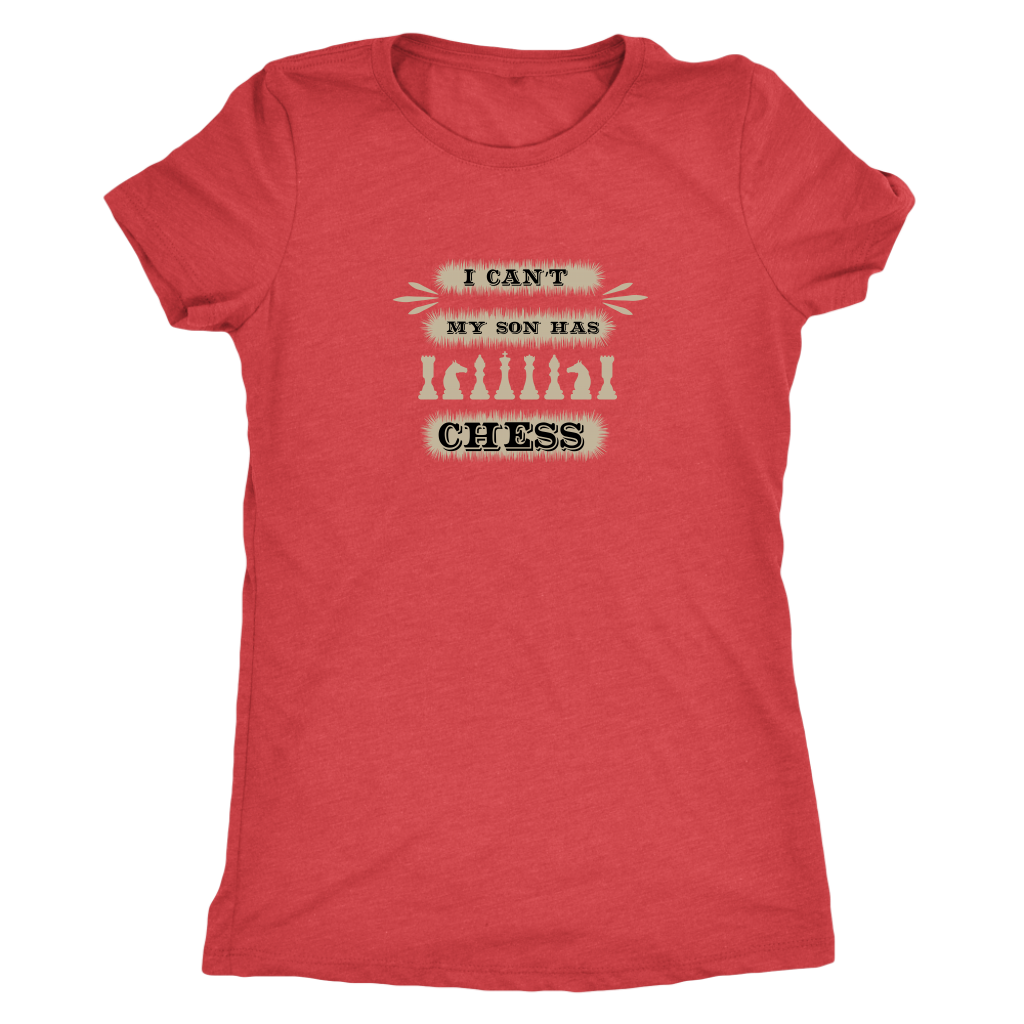 I can't, my son has chess - Triblend T-Shirt