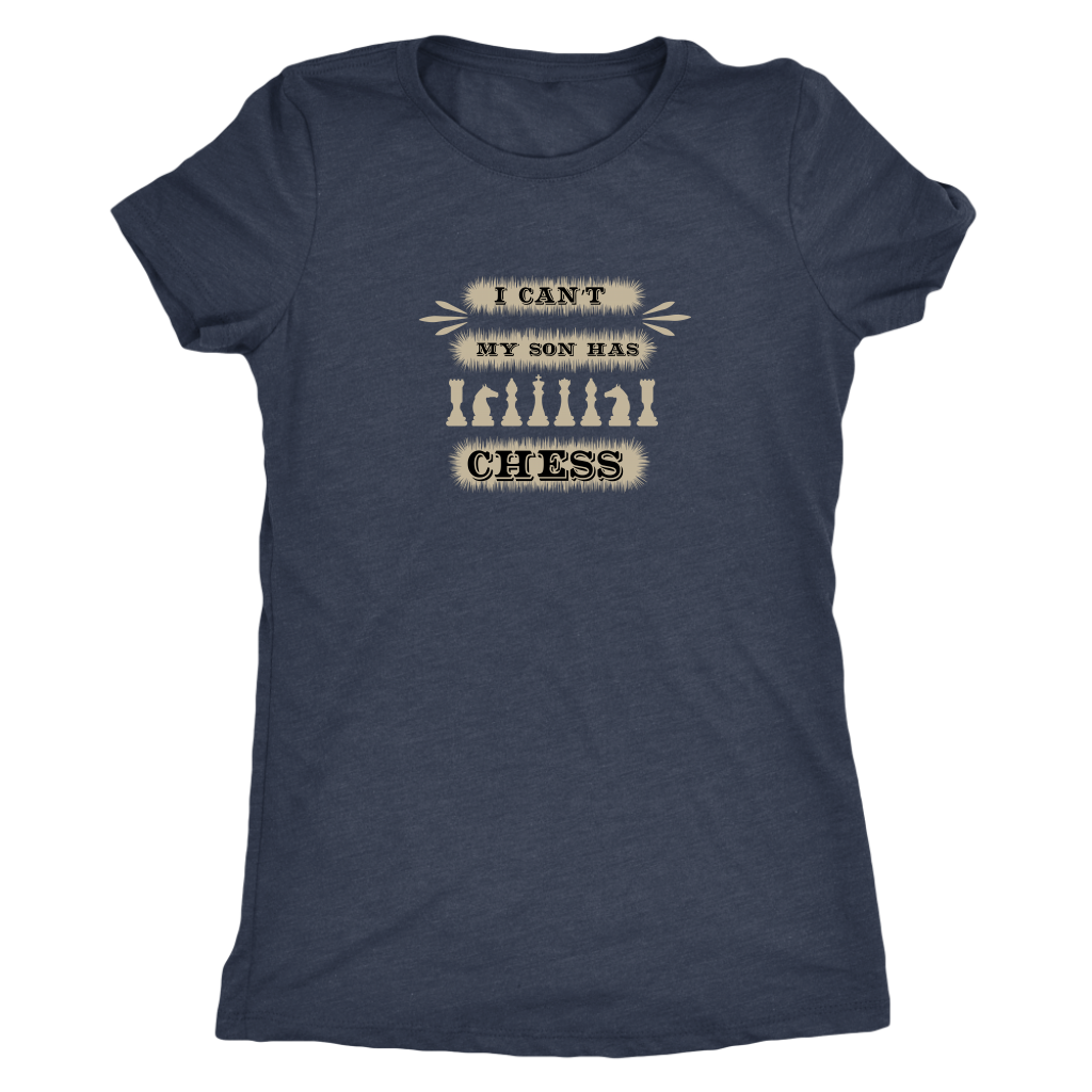 I can't, my son has chess - Triblend T-Shirt