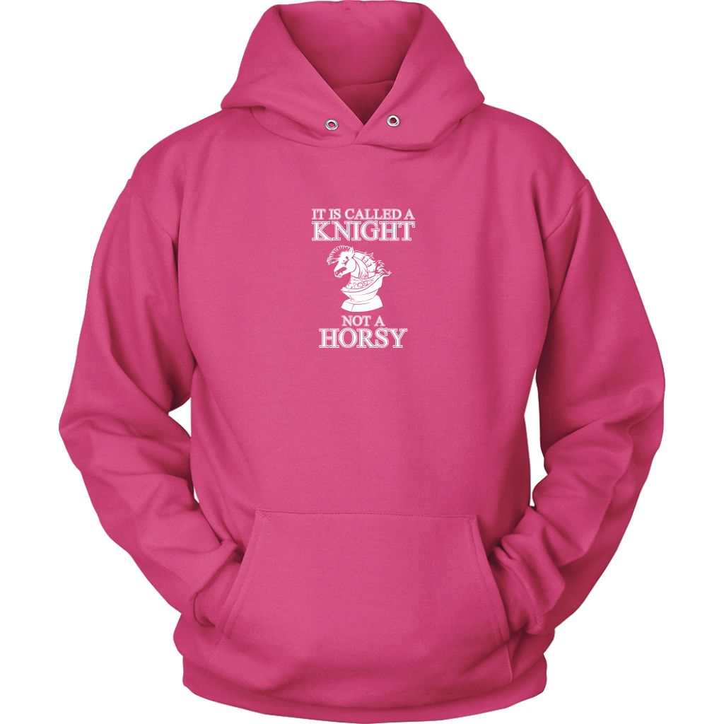 It's called a Knight, not a horsy! - Adult Unisex Hoodie