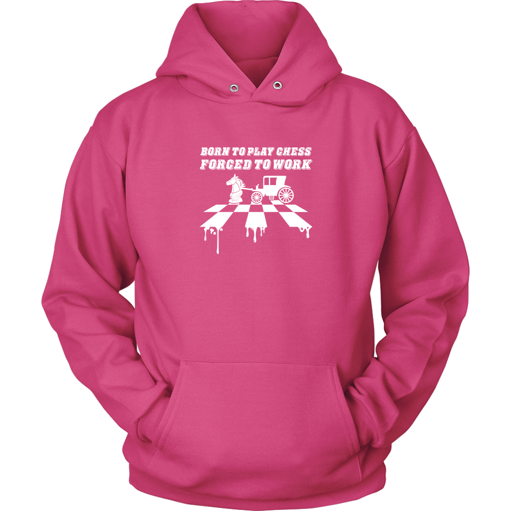 Born to play chess, forced to work - Adult Unisex Hoodie