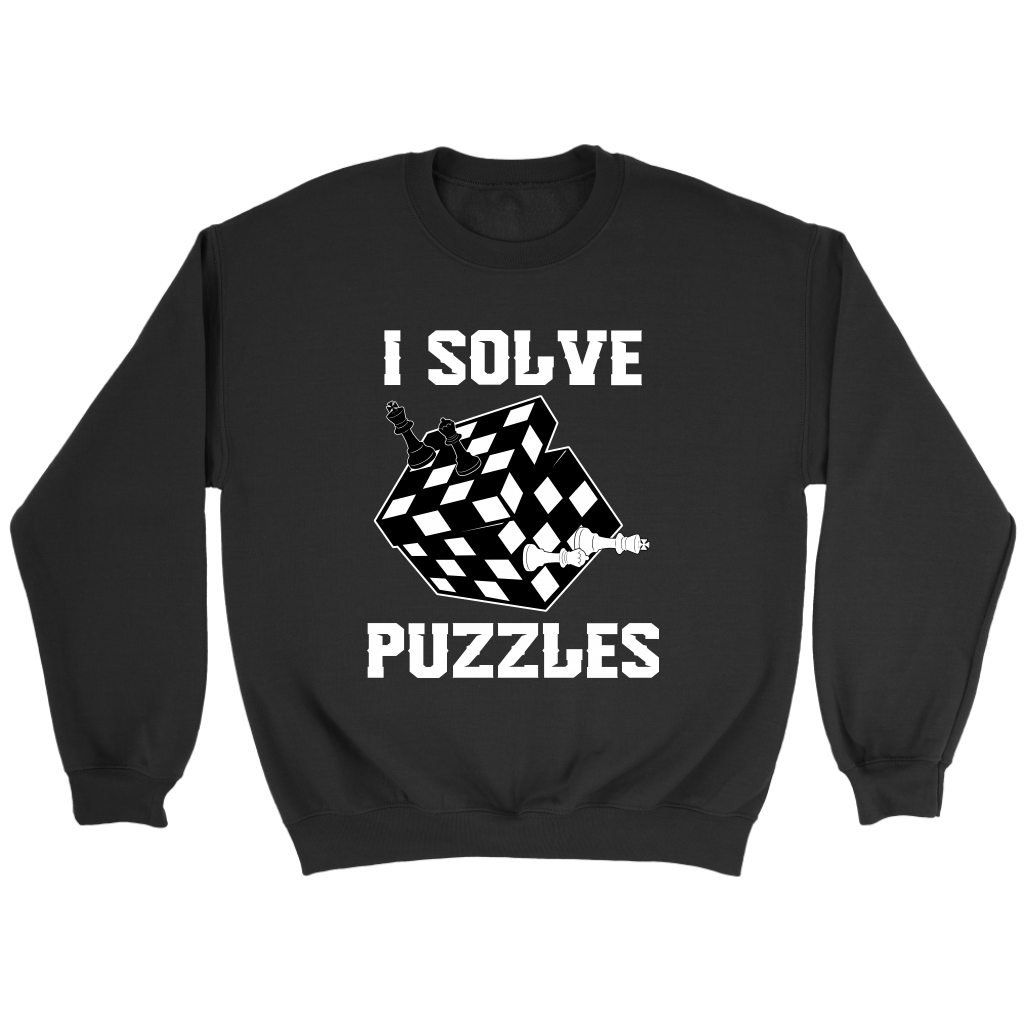 I Solve Puzzles - Rubick's Cube and Chess - Unisex Sweatshirt