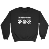 The ABC's of Chess - Always Be Checking - Adult Unisex Sweatshirt