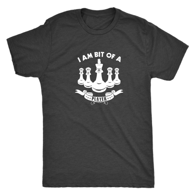 I am bit of a player - Chess King and Queens - Mens Triblend T-Shirt