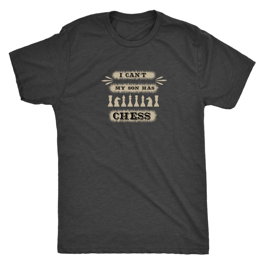 I can't, my son has chess - Triblend T-Shirt