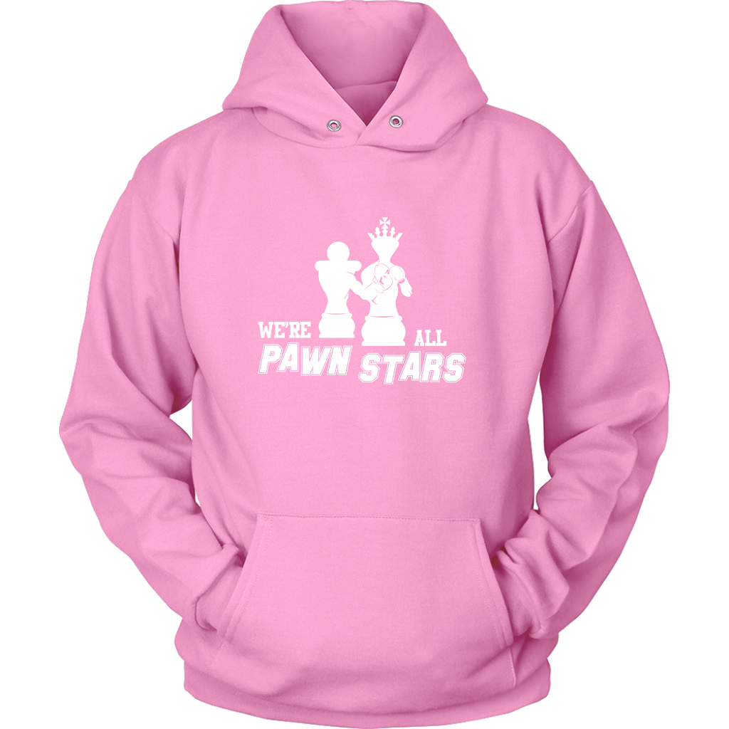 We are all Pawn Stars - Unisex Hoodie
