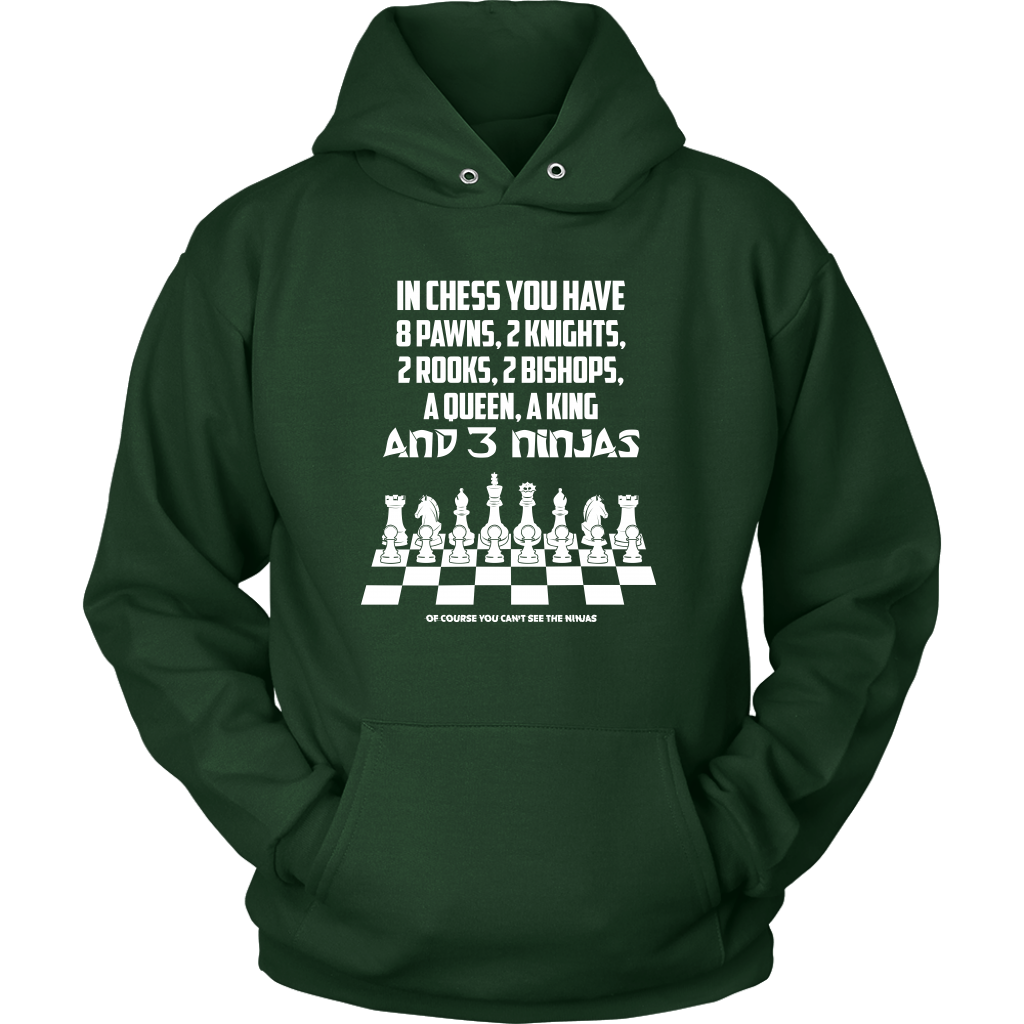 8 Pawns, 2 knights, 2 rooks , 2 bishops, a queen , a king and 3 ninjas - Unisex Hoodie