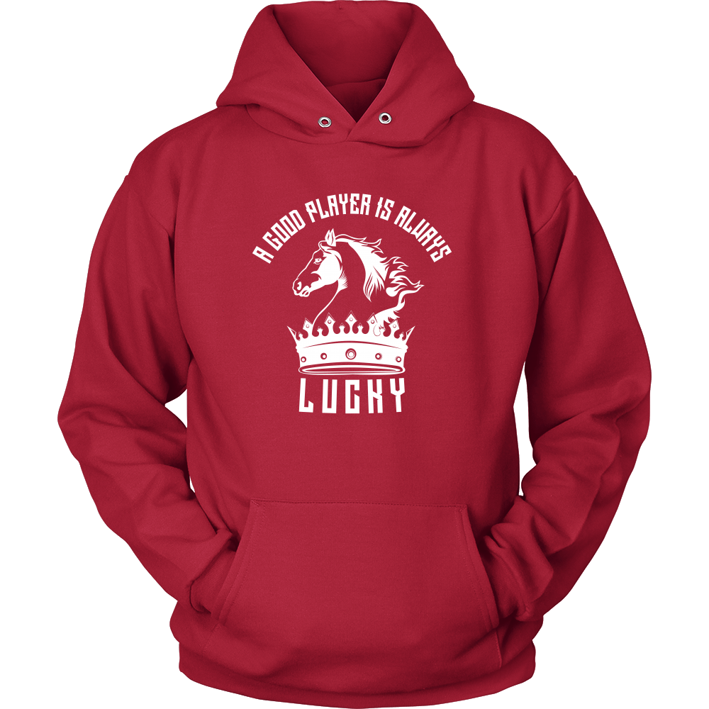A good player is always lucky - Unisex Hoodie