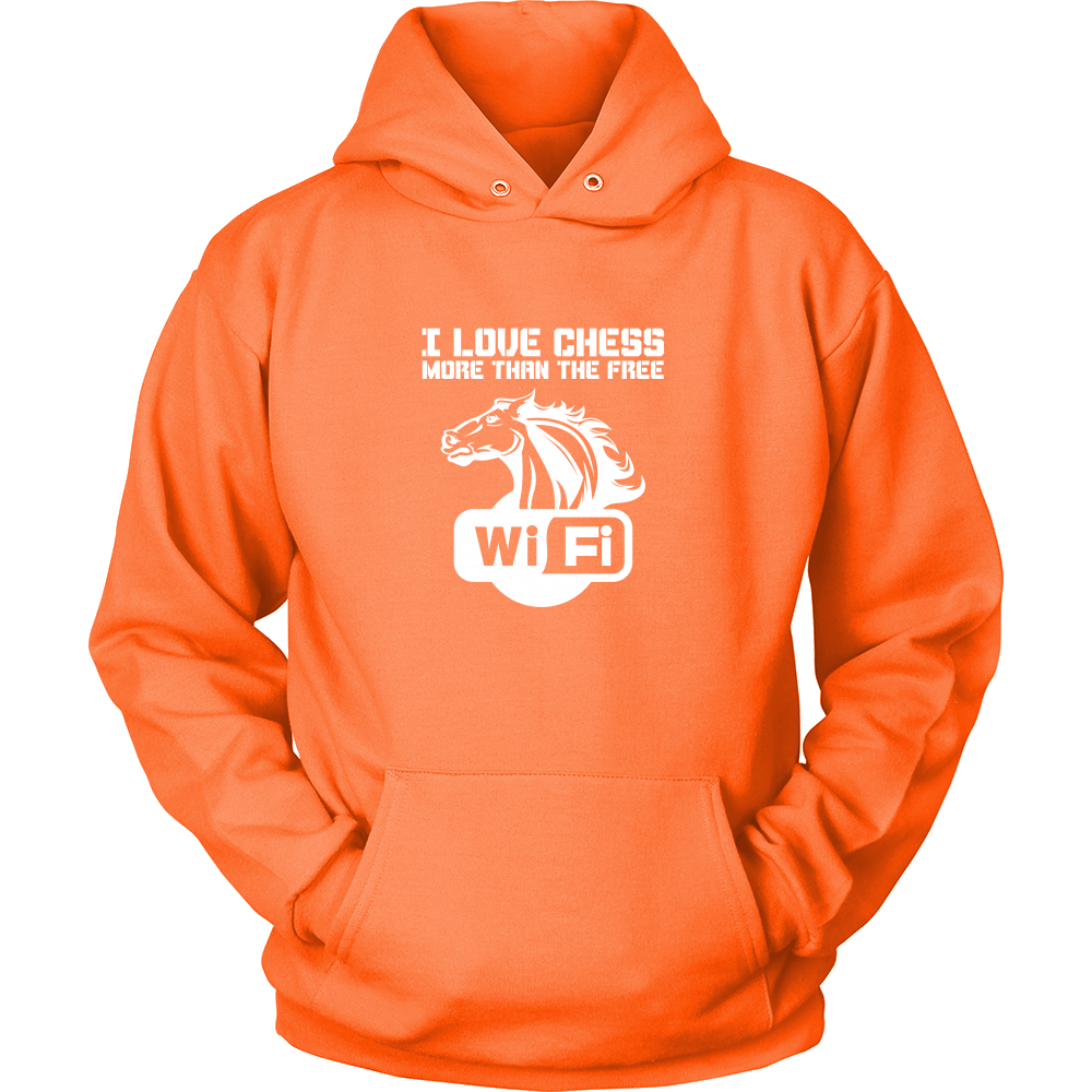 I love chess more than free wi-fi - Unisex Hoodie