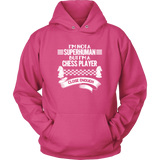 I am not a superhuman but a chess player - close enough - Unisex Hoodie