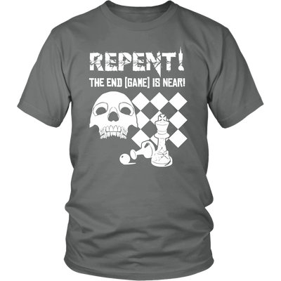 Repent! The end game is near - Unisex T-Shirt