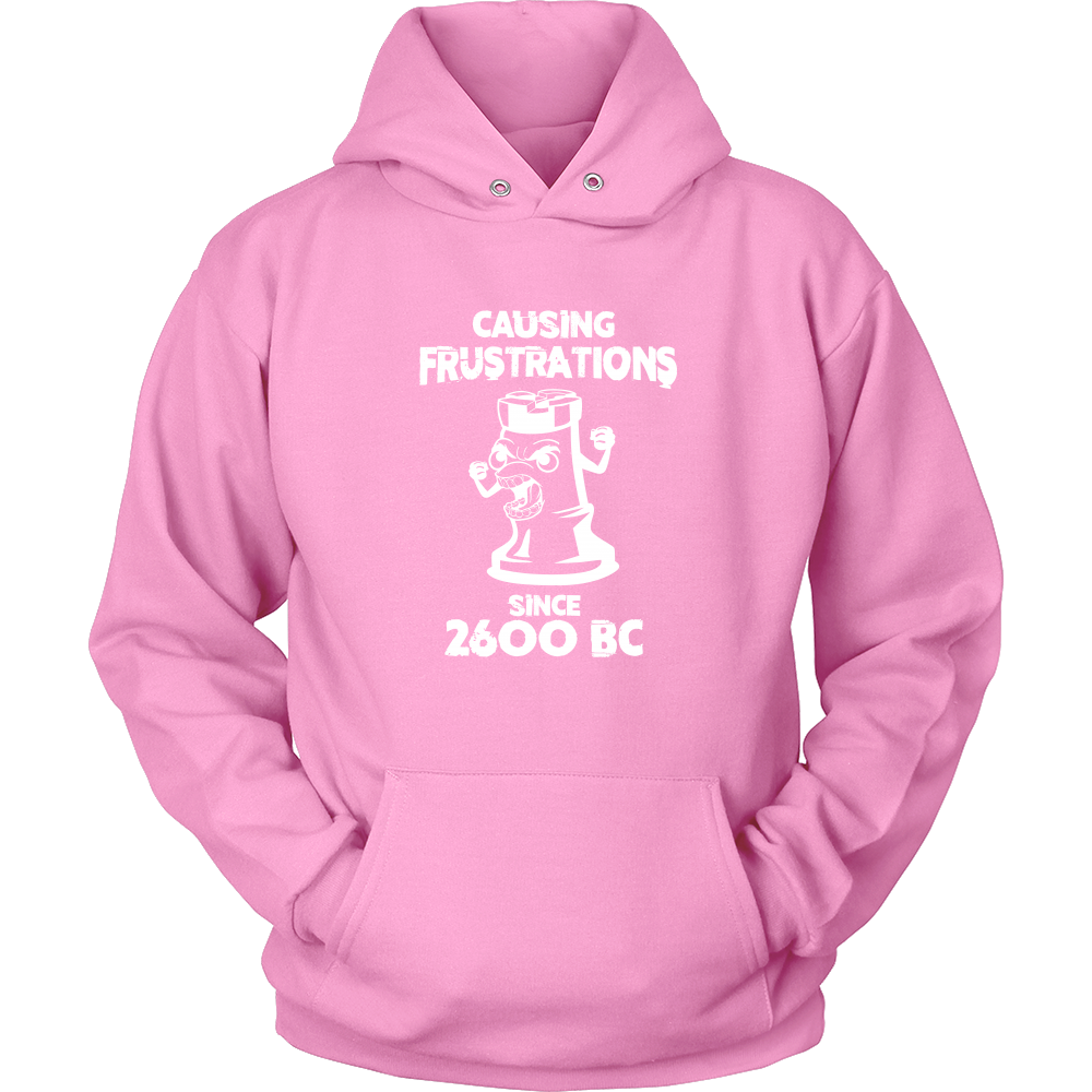 Chess Causing frustrations since 2600 BC - Unisex Hoodie