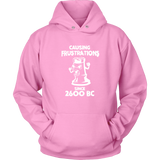 Chess Causing frustrations since 2600 BC - Unisex Hoodie